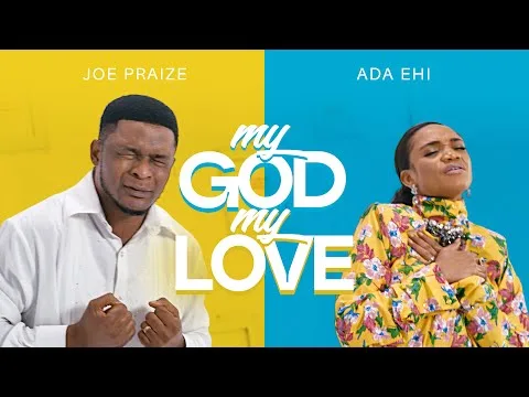 My God My Love by Ada Ehi video thumbnail