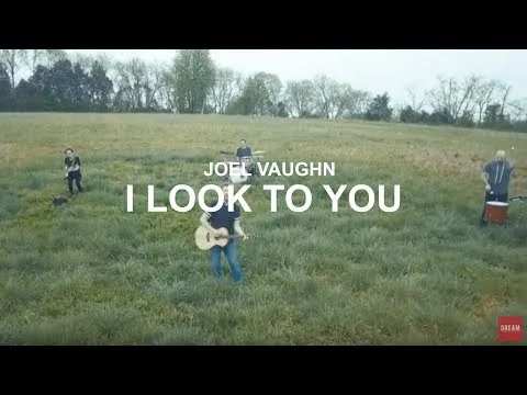 I Look To You by Joel Vaughn video thumbnail