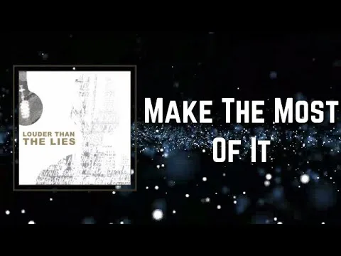 Make The Most of It official video thumbnail