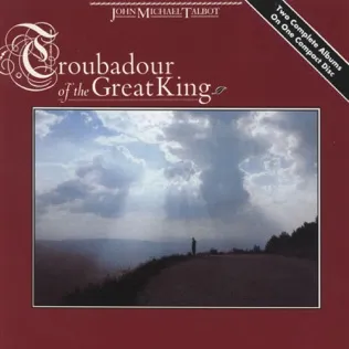 John Michael Talbot Troubadour