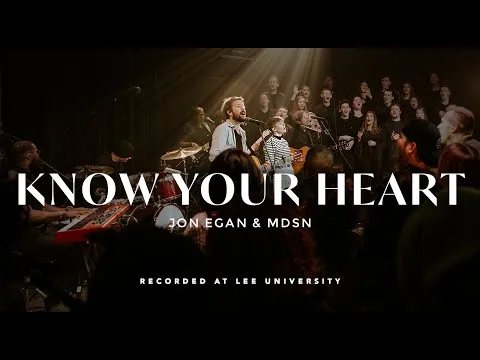 Know Your Heart by Jon Egan video thumbnail