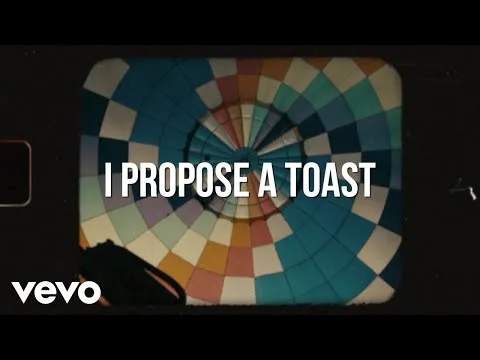 I Propose A Toast official video thumbnail