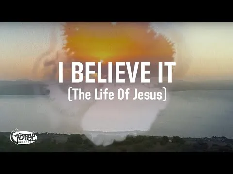 I Believe It (The Life of Jesus) by Jon Reddick video thumbnail