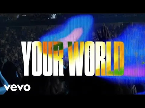 Your World official video thumbnail