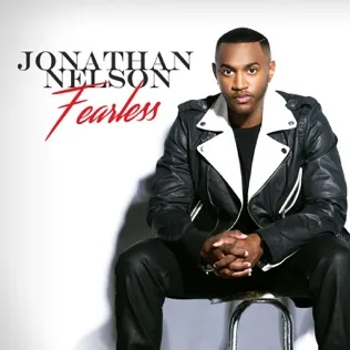 Jonathan Nelson Fearless