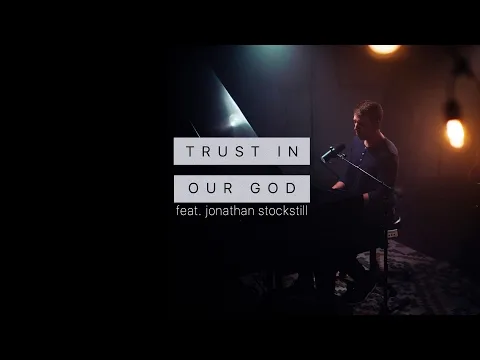 Trust in Our God by Bethany Worship video thumbnail