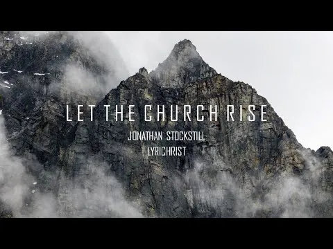 Let the Church Rise by Jonathan Stockstill video thumbnail
