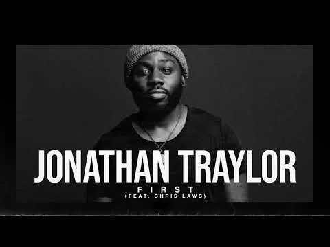 First by Jonathan Traylor video thumbnail