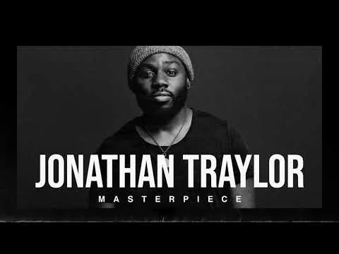 Masterpiece by Jonathan Traylor video thumbnail