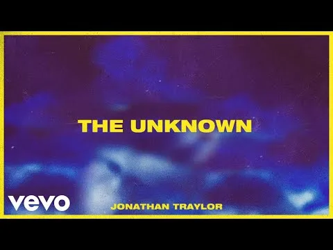 The Unknown by Jonathan Traylor video thumbnail