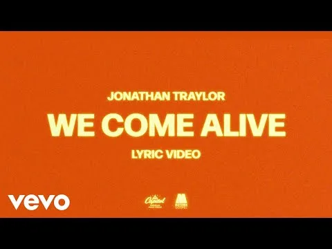 We Come Alive by Jonathan Traylor video thumbnail