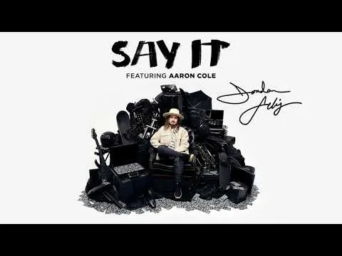 Say It official video thumbnail