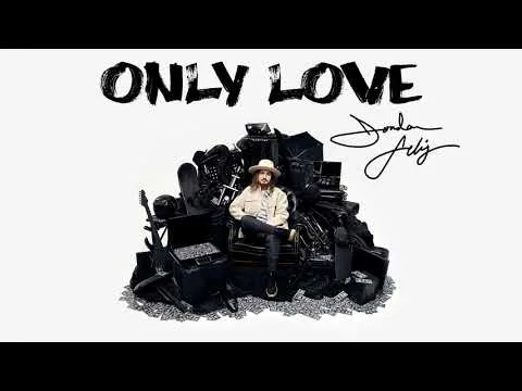Only Love by Jordan Feliz video thumbnail