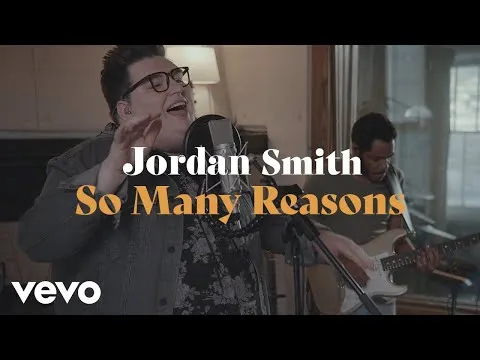 So Many Reasons by Jordan Smith video thumbnail
