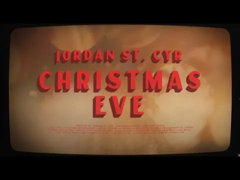 Christmas Eve by Jordan St. Cyr video thumbnail