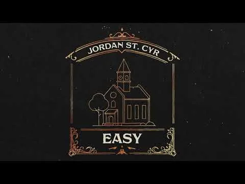 Easy by Jordan St. Cyr video thumbnail