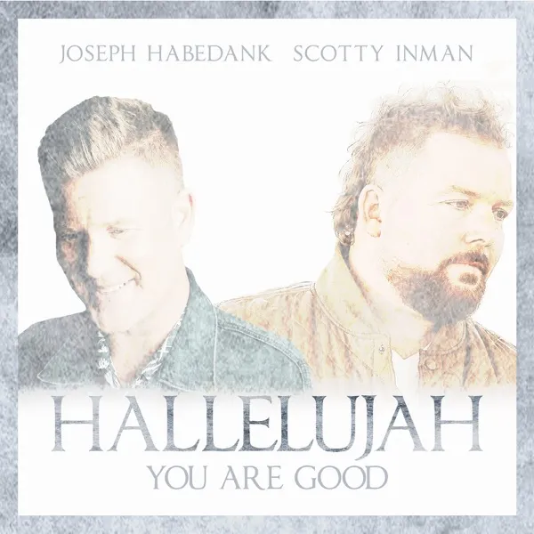 Album Art for Hallelujah, You Are Good