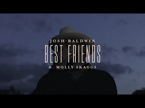 Best Friends  by Josh Baldwin video thumbnail