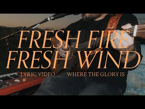 Fresh Fire Fresh Wind official video thumbnail