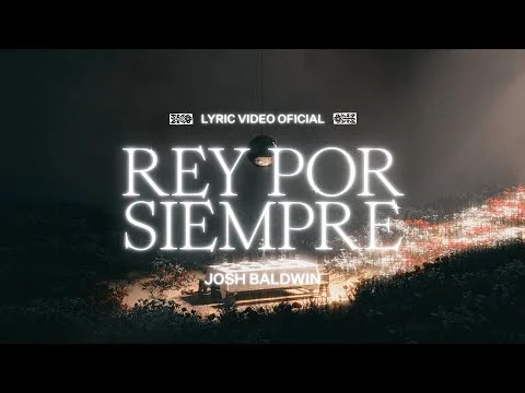 Rey Por Siempre by Josh Baldwin video thumbnail