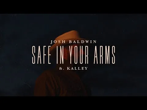 Safe in Your Arms official video thumbnail