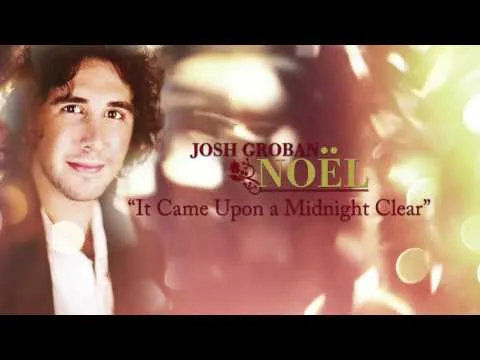 It Came Upon A Midnight Clear by Josh Groban video thumbnail