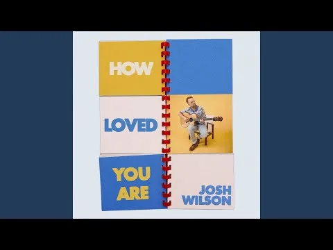 How Loved You Are official video thumbnail