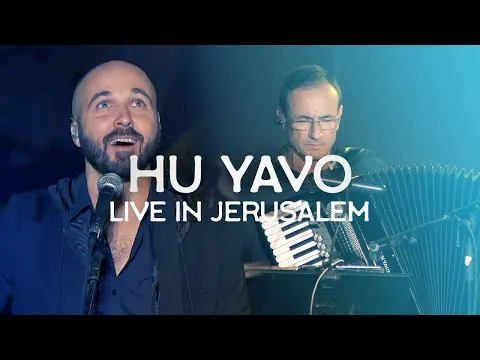 Hu Yavo (He Will Come) by Joshua Aaron video thumbnail
