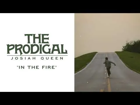 In The Fire by Josiah Queen video thumbnail
