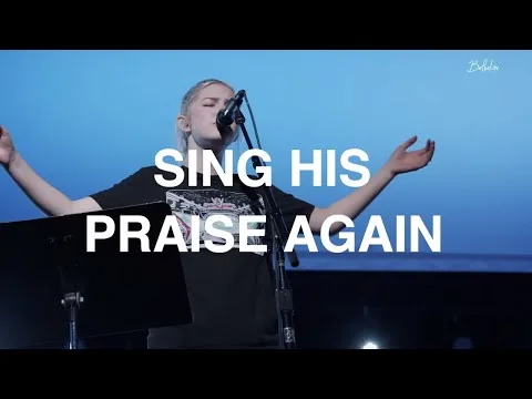  Sing His Praise Again (Oh My Soul)  official video thumbnail