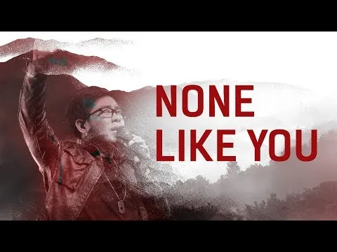 None Like You by JPCC Worship video thumbnail