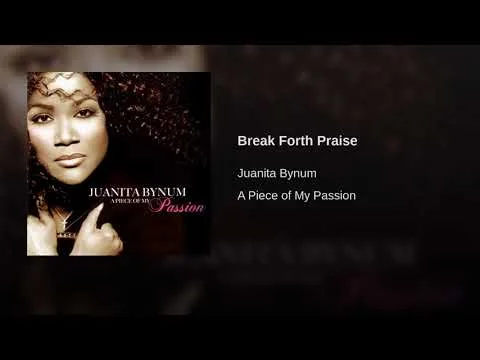 Break Forth Praise official video thumbnail