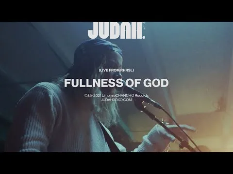 Fullness of God by JUDAH. video thumbnail