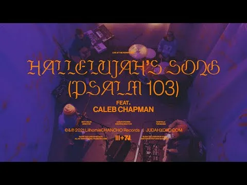 Hallelujah's Song (Psalm 103) by JUDAH. video thumbnail