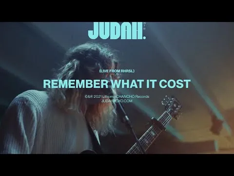 Remember What It Cost by JUDAH. video thumbnail