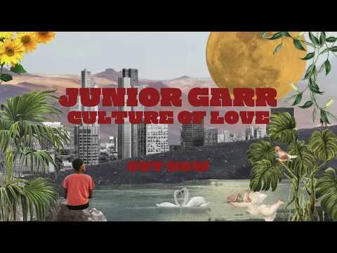 Culture of Love by Junior Garr video thumbnail