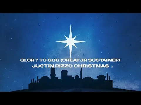 Glory To God by Justin Rizzo video thumbnail