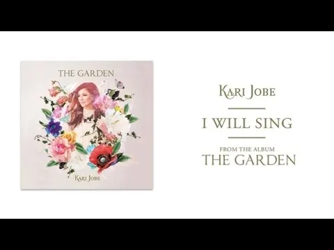 I Will Sing by Kari Jobe video thumbnail