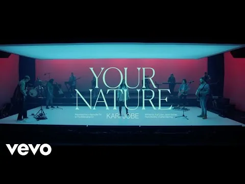 Your Nature by Kari Jobe video thumbnail