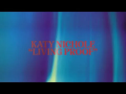 Living Proof by Katy Nichole video thumbnail