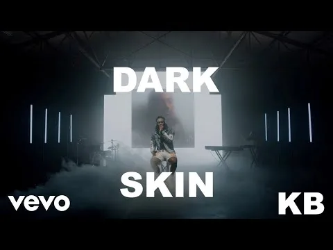 Dark Skin official video thumbnail