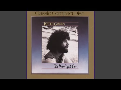 Lord I'm Gonna Love You by Keith Green video thumbnail
