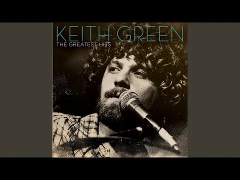 The Lord Is My Shepherd by Keith Green video thumbnail