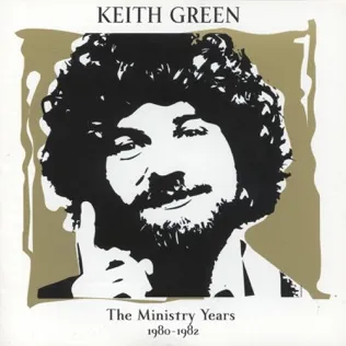 Keith Green You Love the World