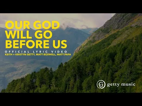 Our God Will Go Before Us by Keith & Kristyn Getty video thumbnail