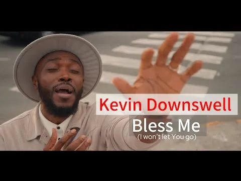 Bless Me by Kevin Downswell video thumbnail