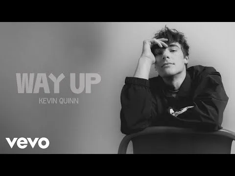 Way Up by Kevin Quinn video thumbnail