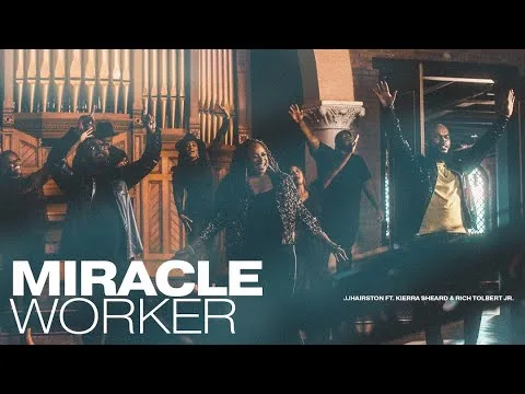 Miracle Worker by Kierra Sheard video thumbnail