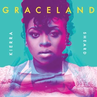 Kierra Sheard No Graceland