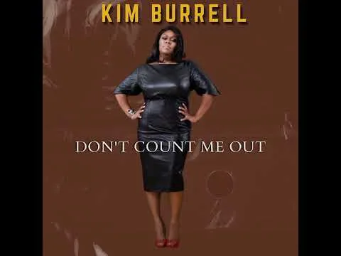 Don't Count Me Out by Kim Burrell video thumbnail